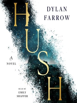 cover image of Hush--A Novel: the Hush Series Series, Book 1